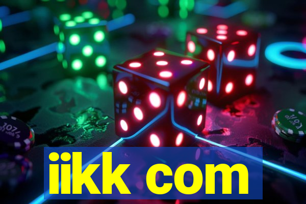 iikk com
